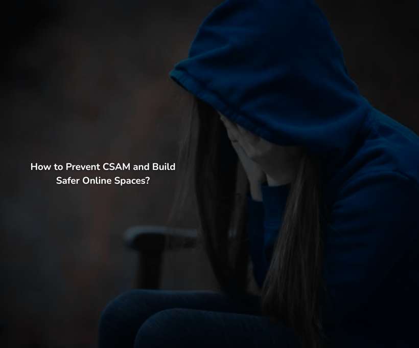 How to Prevent CSAM
